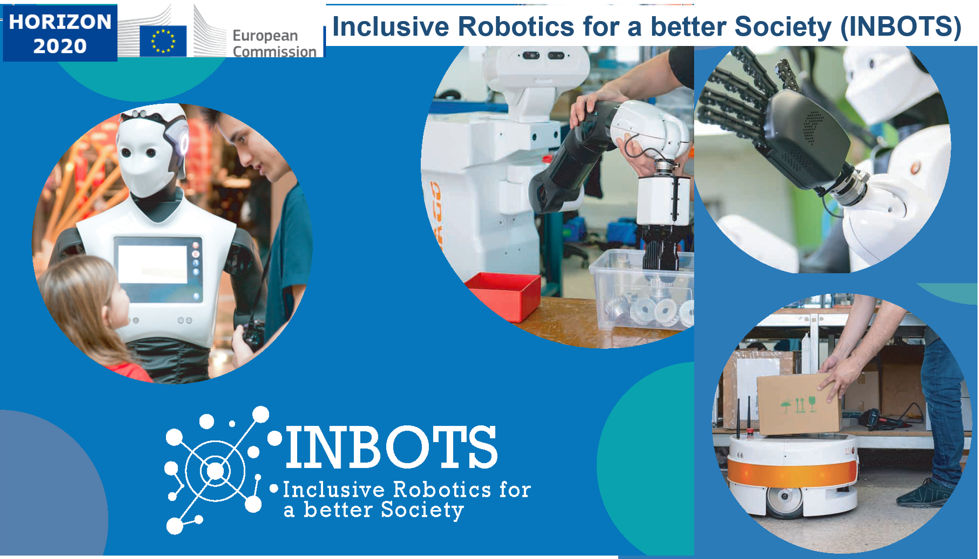 Inclusive Robotics for a better Society (INBOTS)